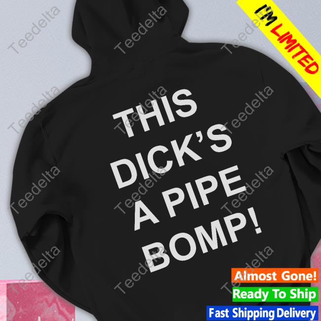 This Dick's A Pipe Bomb Tee Shirt