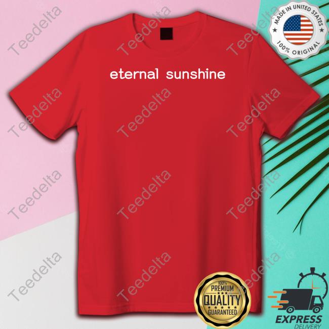 Eternal Sunshine Hooded Sweatshirt