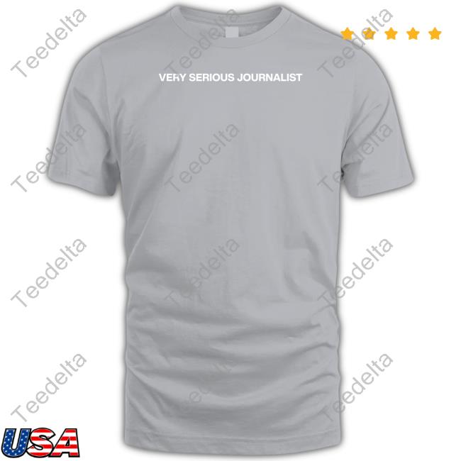 Reagan Reese Very Serious Journalist Tee Shirt