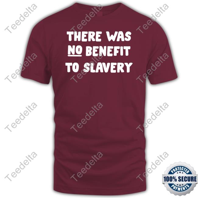 Keneakers There Was No Benefit To Slavery Long Sleeved T-Shirt
