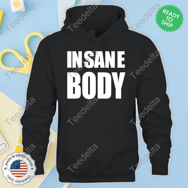 O-Mighty Merch Insane Body Tee Shirt
