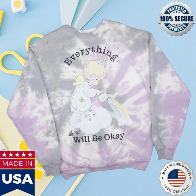 Trending Online Ceramics Merch Store Precious Moments Everything Will Be Ok Dye Crewneck Fleece Crewneck Sweatshirt