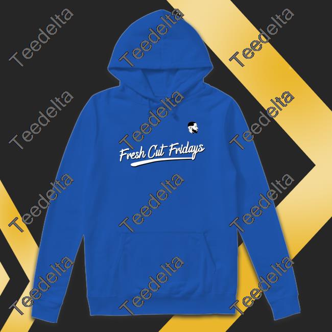 Fresh Cut Fridays Shirt Freshcutfridays Store