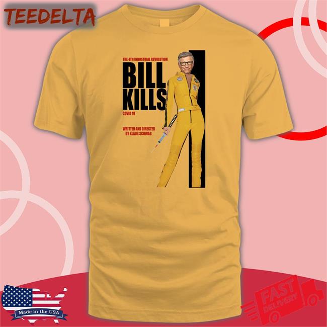 Littleapostate The 4Th Industrial Revolution Bill Kills Covid 19 Written And Directed Shirt
