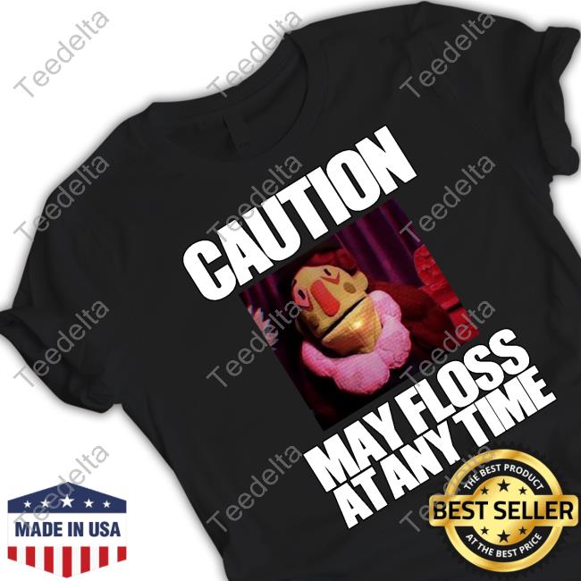Caution May Floss At Any Time Sweatshirt Dr. Habit