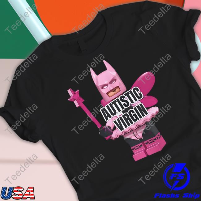 Badman Autistic Virgin Shirts Rroguethreads Badman Autistic Virgin T Shirt