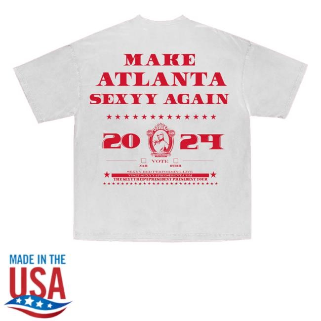 Sexyy 4 President Merch Shop Make Yo City Sexyy Again T Shirt