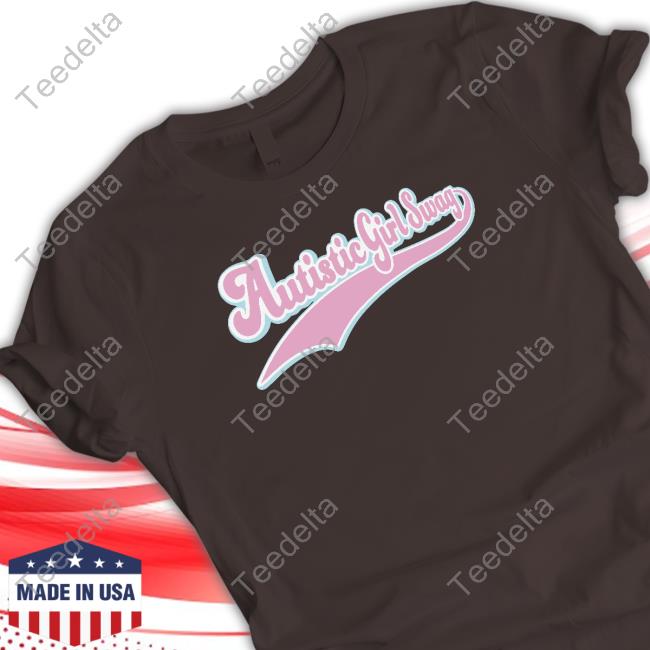 Autistic Girl Swag Hoodie Prettyinpraxis Store Autistic Girl Swag Shirts