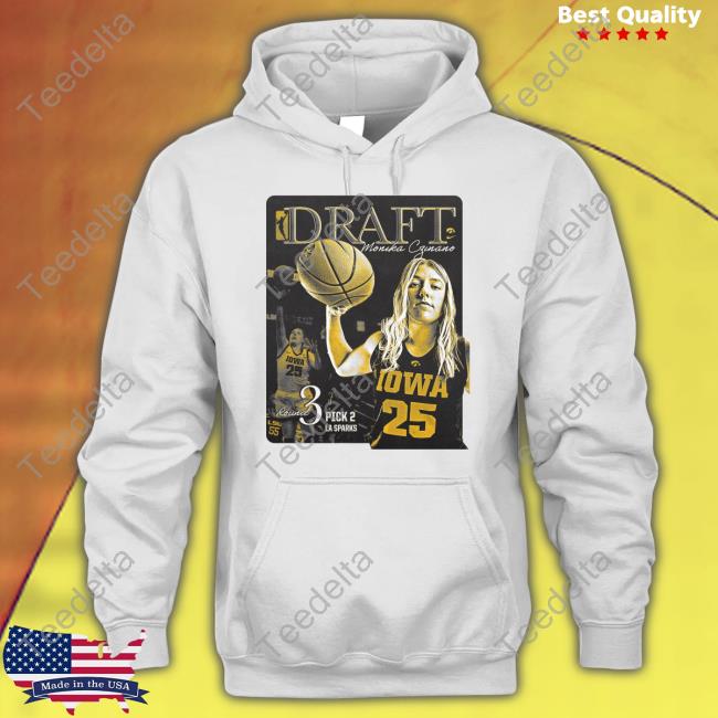 Iowa Women's Basketball Draft Monika Czinano Round 3 Pick 2 La Sparks Hoodie