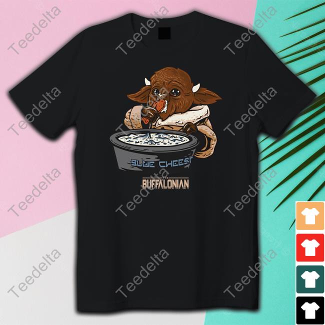 26Shirts Baby Buffaloda This Is The Way Shirt, T Shirt, Hoodie, Sweater, Long Sleeve T-Shirt And Tank Top