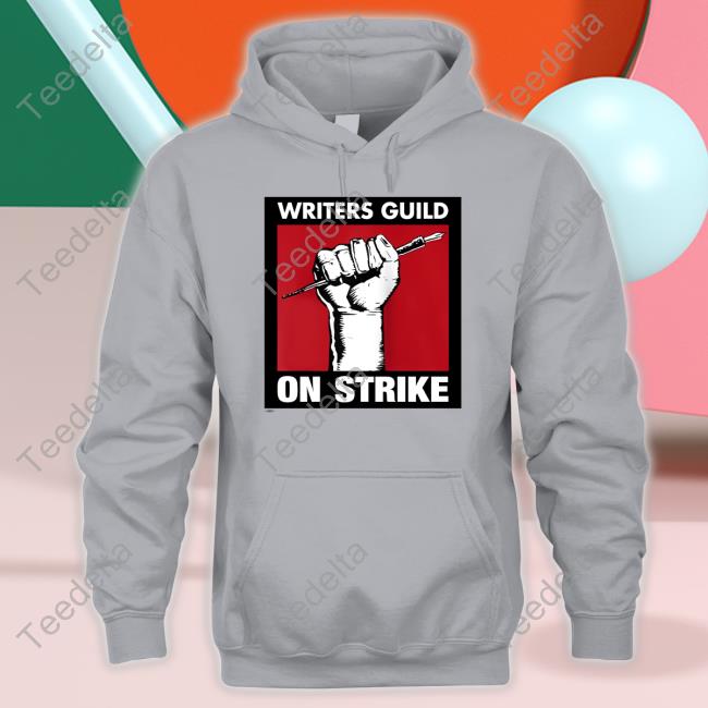 Writers Guild On Strike Sweatshirt