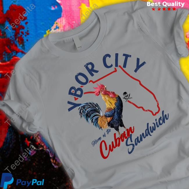 Ybor City Home Of The Cuban Sandwich Shirt