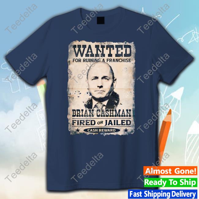 The_Short_Porch Wanted For Ruining A Franchise Brian Cashman Fired Or Jailed Cash Reward Long Sleeved T-Shirt