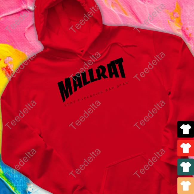 Official Mallrat Very Expensive Rap Star Shirt, Hoodie, Sweatshirt, Tank Top And Long Sleeve Tee