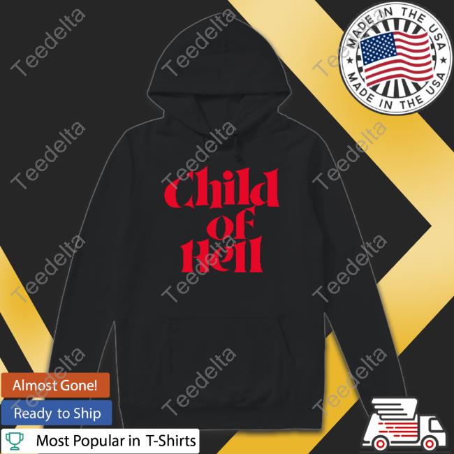 Child Of Hell Sweatshirt