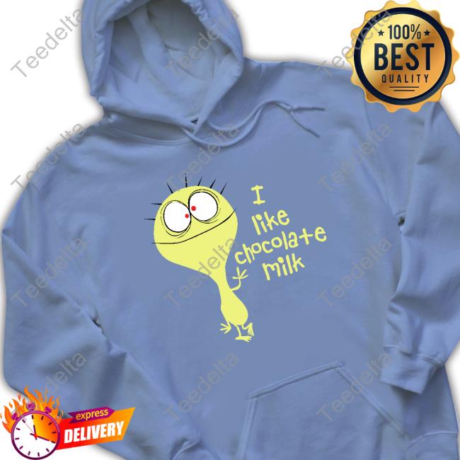 Jackfanthony I Like Chocolate Milk Shirts Foster's