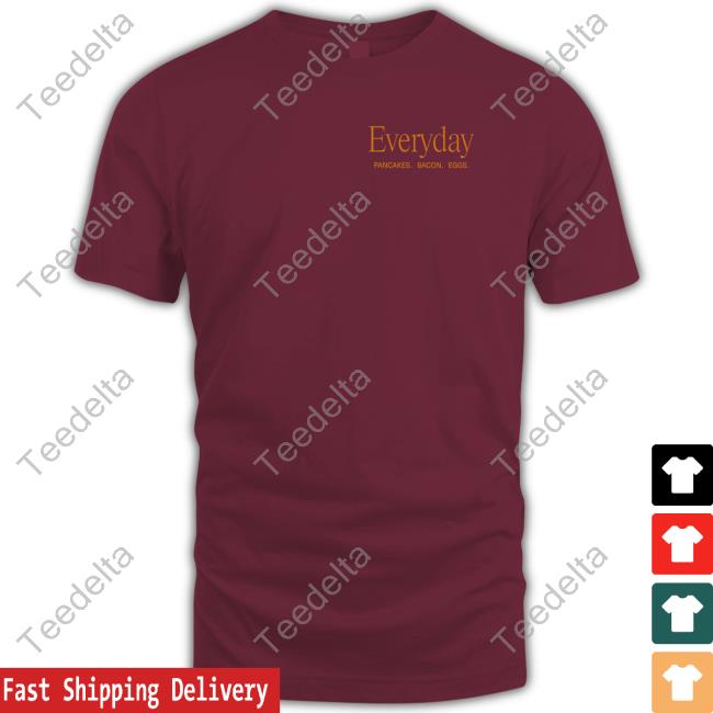 Everyday Pancakes Bacon Eggs Hoodie
