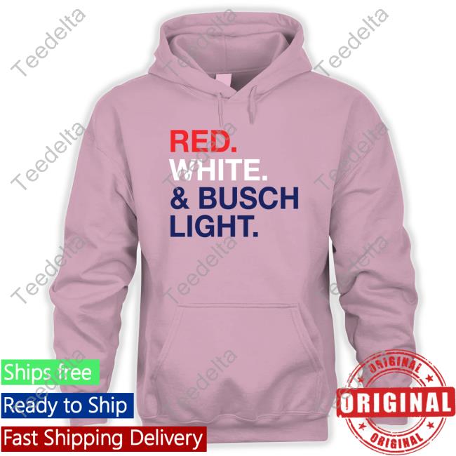 Rodney Davis Red White And Busch Light T-Shirt Rodney Davis Red White And Busch Light Hooded Sweatshirt