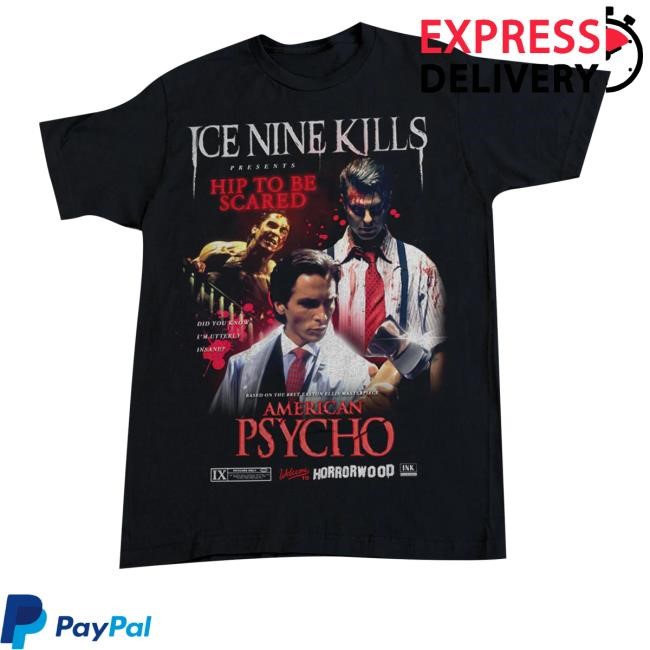 Ice Nine Kills American Psycho Hip To Be Scared Vintage Crewneck Sweatshirt Ink Merch Hip To Be Scared Vintage