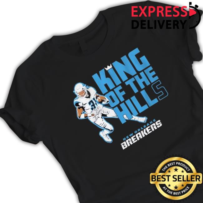 Official King Of The Hills New Orleans Breakers Shirt