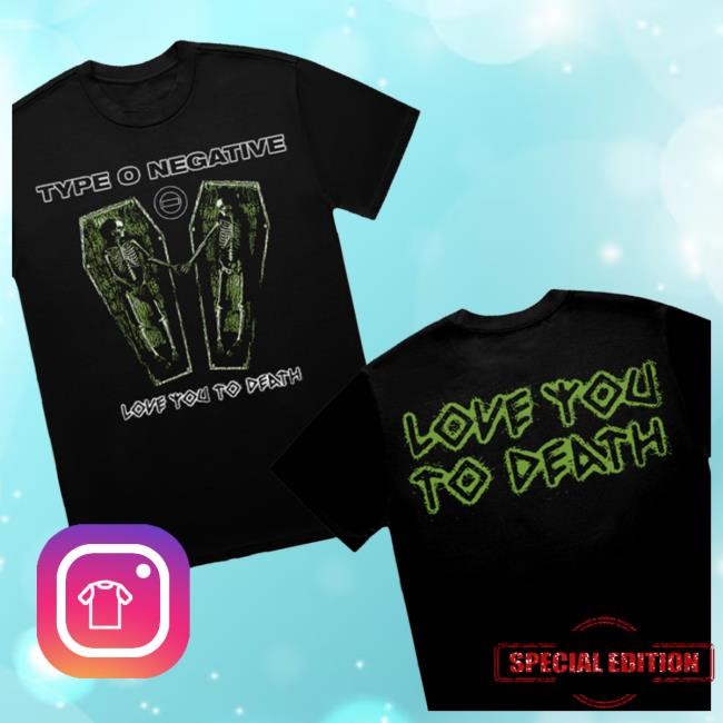 Type O Negative Merch Shop Store Official Love You To Death Coffin Long Sleeve T Shirt