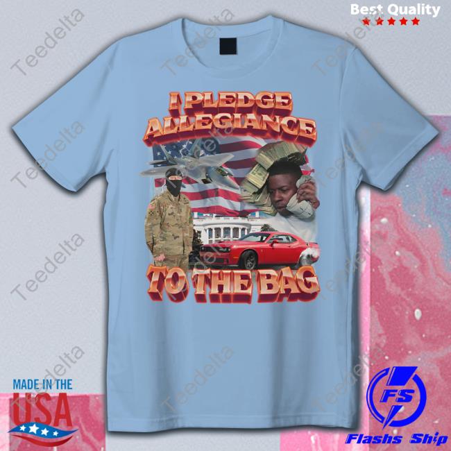 Swag Stim Ulus Merch I Pledge Allegiance To The Bag Tee