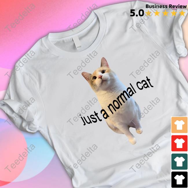 Talcampione Just A Normal Cat Shirt