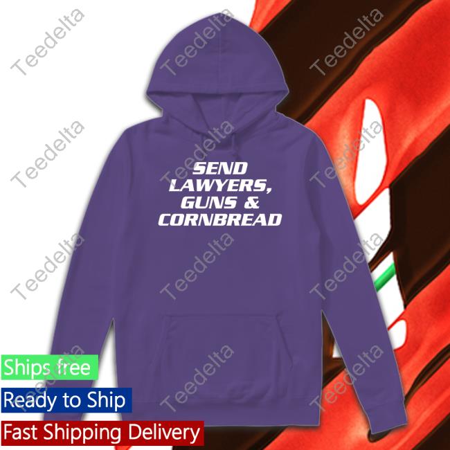 Send Lawyers Guns & Cornbread Tee Thegoodshirts Send Lawyers Guns & Cornbread Tank Top Thegoodshirts