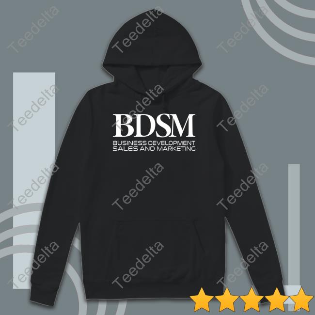 Shirts That Go Hard Bdsm Business Development Sales And Marketing Long Sleeve Tee Shirts That Go Hard Bdsm Business Development Sales And Marketing Tee Shirt