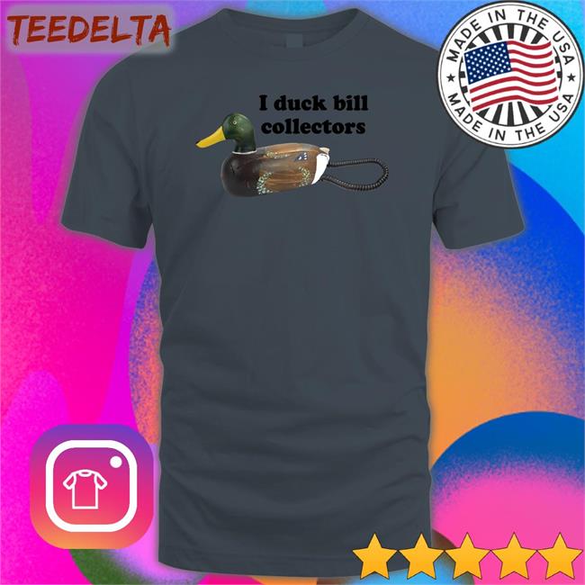 I Duck Bill Collectors Shirts Good Shirt Store