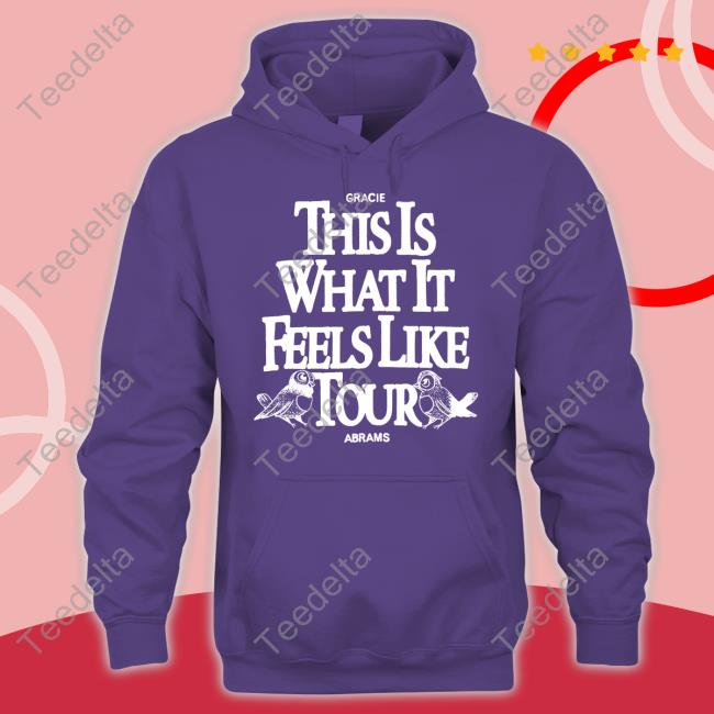 Gracieabrams This Is What It Feels Like Tour Tee