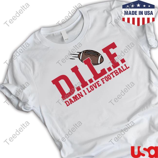 Middleclassfancy Dilf Damn I Love Football Shirt