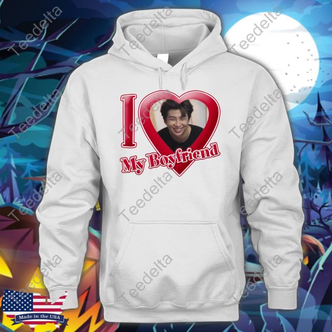I Love My Boyfriend Namjoon Hoodie BTS