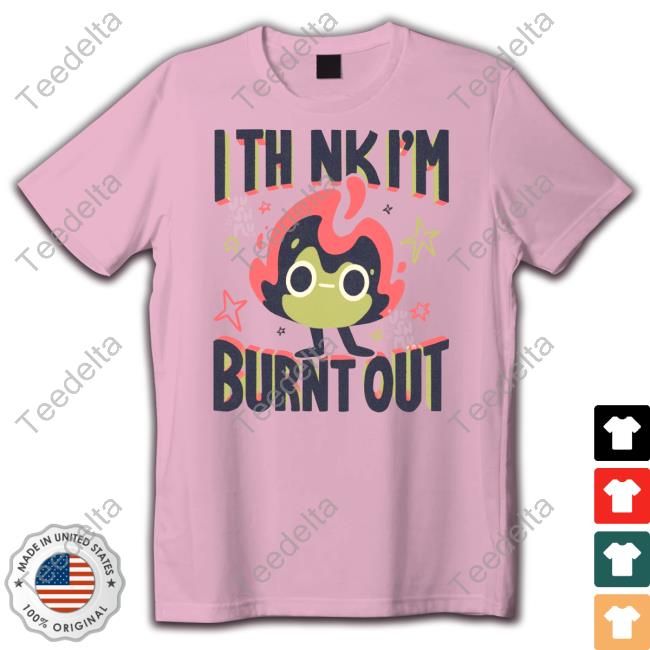 Jushmu I Think I'm Burnt Out Hoodie