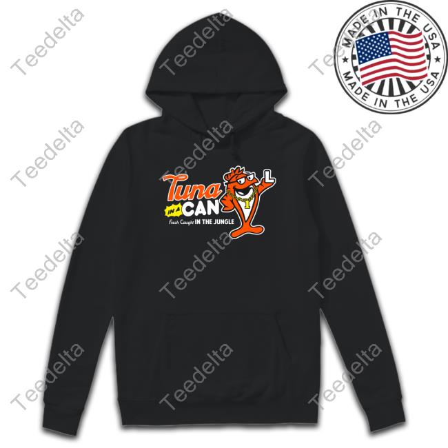 Tuna In A Can Hooded Sweatshirt