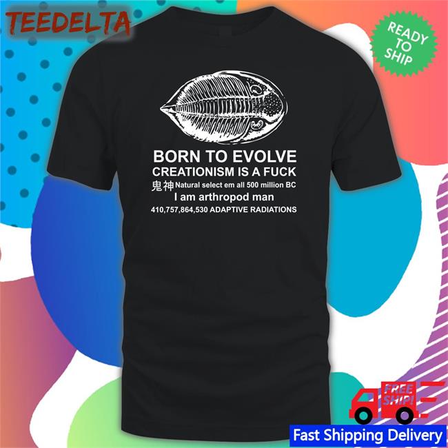 Born To Evolve Creationism Is A Fuck Sweatshirt