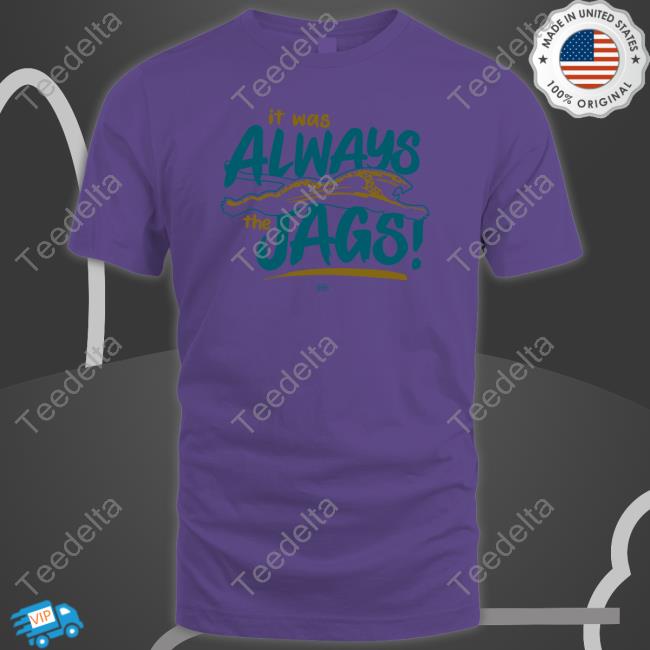 Dtwd Originals It Was Always The Jags Tee Shirt