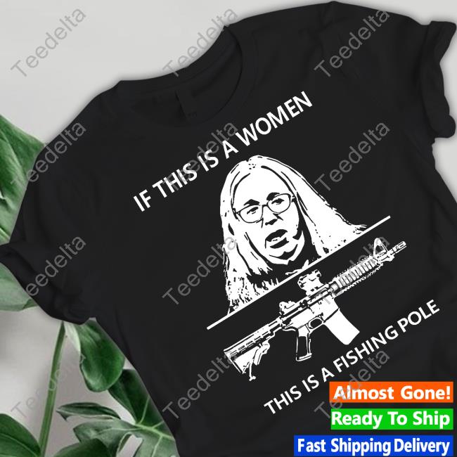 Sherryfortrump2024 If This Is A Women This Is A Fishing Pole Hoodie
