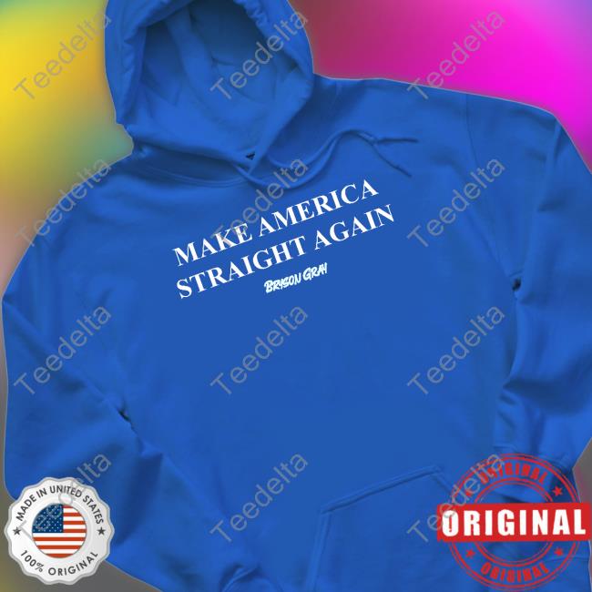 Ccg Bryson Make America Straight Again Tee Shirt