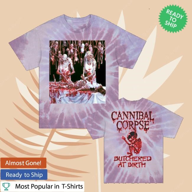 Cannibal Corpse Store Merch Butchered At Birth Poster Tie Dye Crewneck Sweatshirt