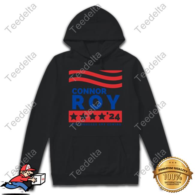 Connor Roy'24 The Conheads Are Coming Hoodie