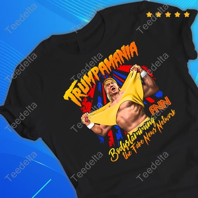 Official Trump Wrestling Meme Fake News Trumpamania T-Shirt,Hoodie,Sweatshirt