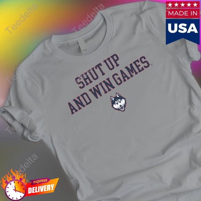 Uconn Nil Store Shut Up And Win Games Hoodie