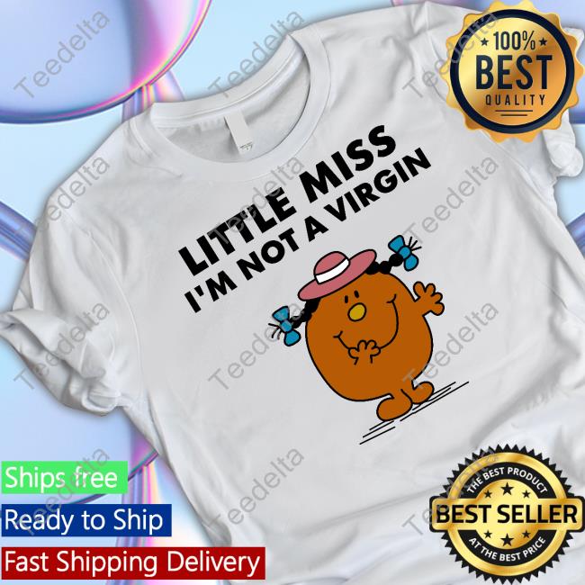 Little Miss I'm Not A Virgin Tees