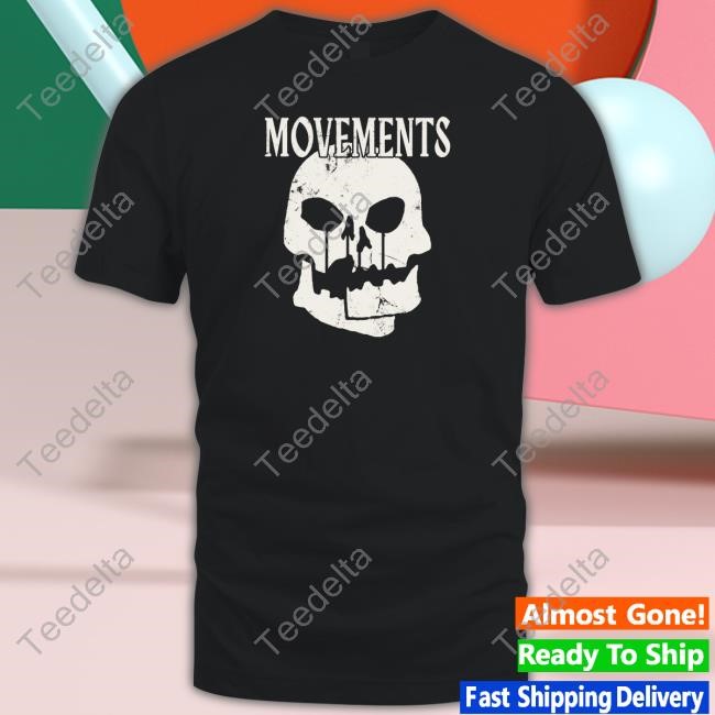 Movements Afraid To Die Skull New Shirt