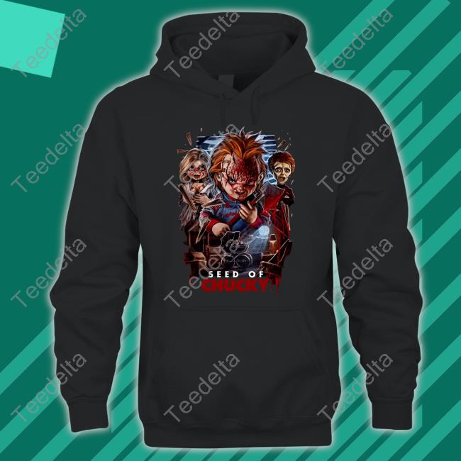 Seed Of Chucky Fear The Second Coming Tees Gutter Garbs Merch