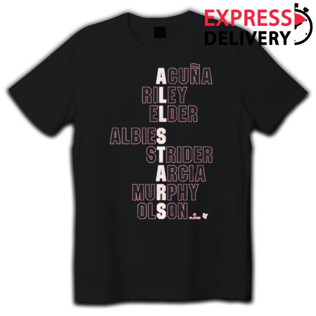 Atlanta All-Stars Acuna Riley Elder Albies Strider Arcia Murphy Olson Shirt