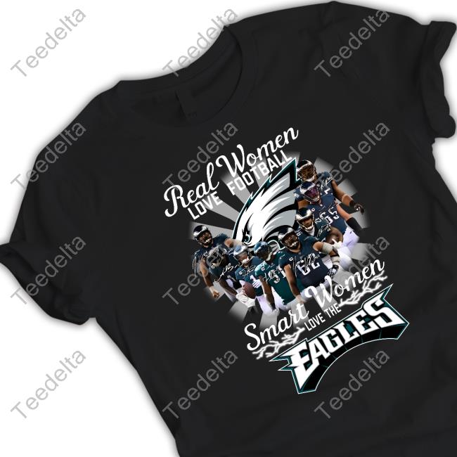 Real Women Love Football Smart Women Love The Eagles Sweatshirt