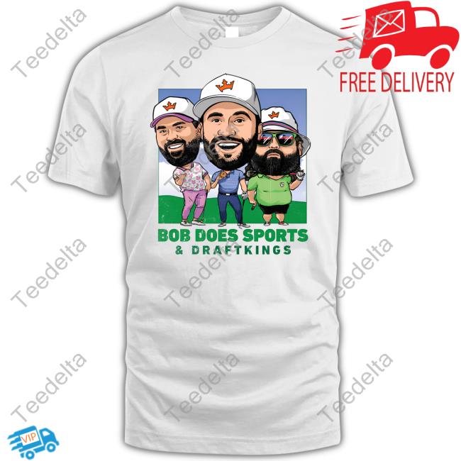 Shopdraftkings Draftkings X Bob Does Sports Shirt