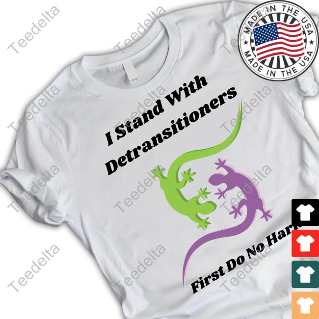 Funkypsyche I Stand With Detransitioners First Do No Harm Tee